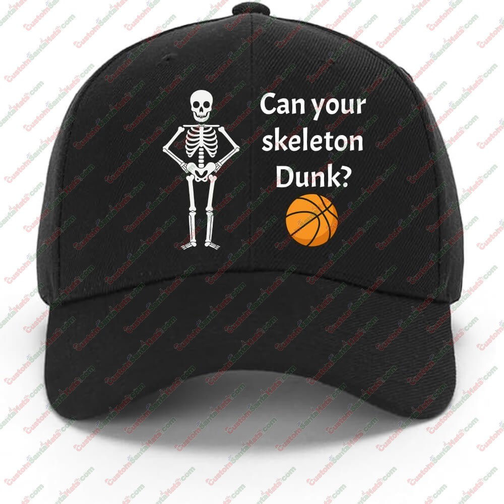 Can Your Skeleton Dunk? - Classic Skelly Baseball Hat