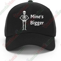 Mine's Bigger - Classic Skelly Baseball Hat